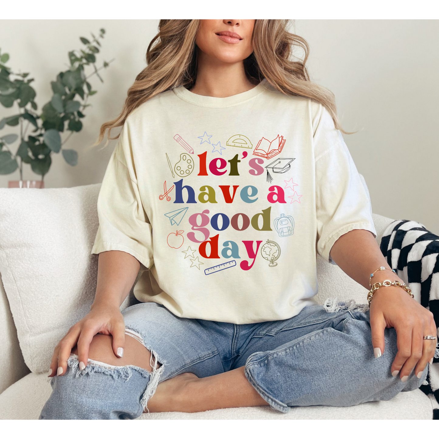 Let’s Have a Good Day