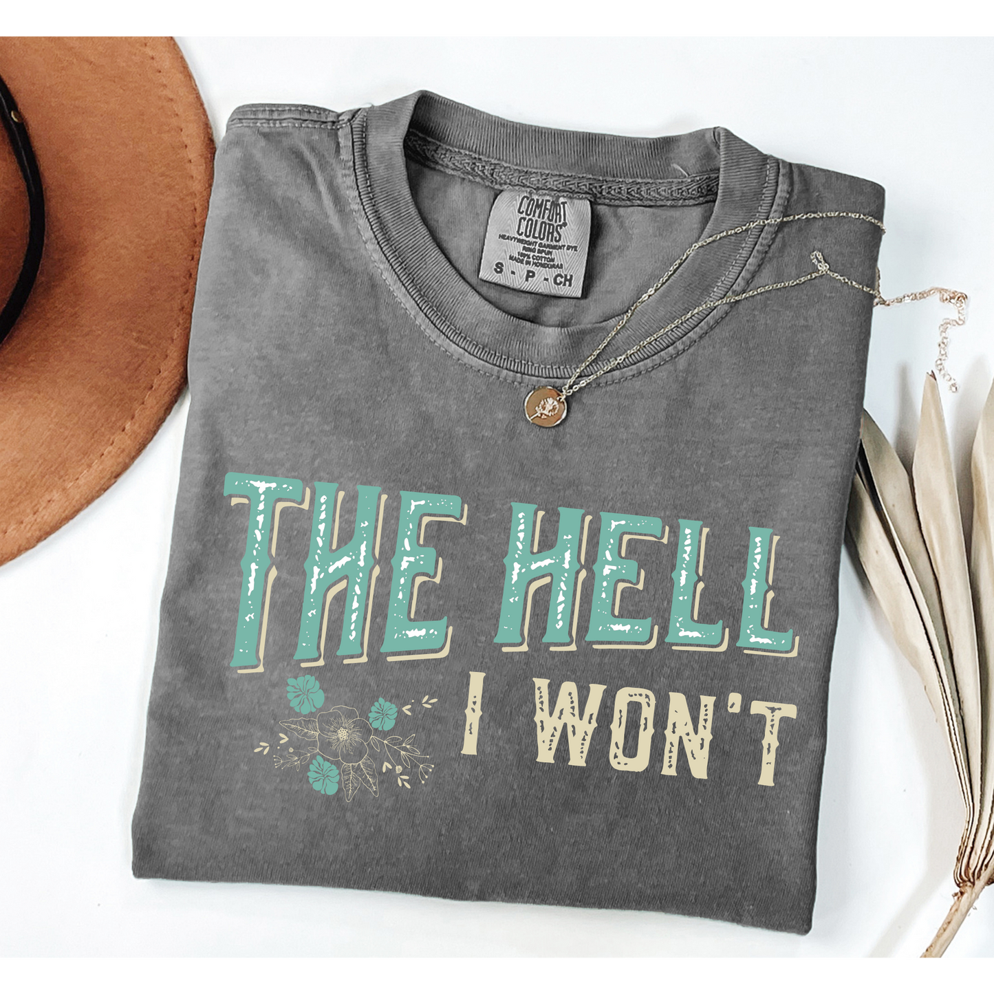 The Hell I Won't