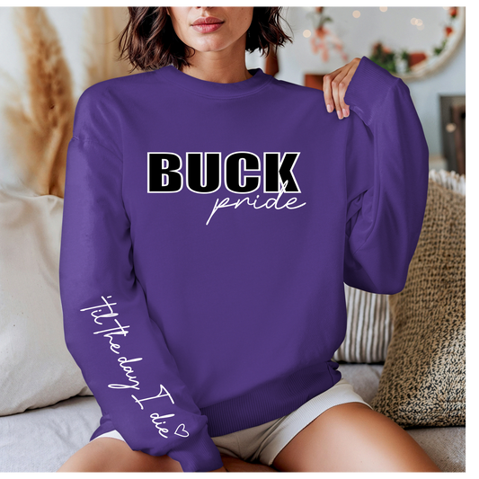 Buck Pride (till the day I die)