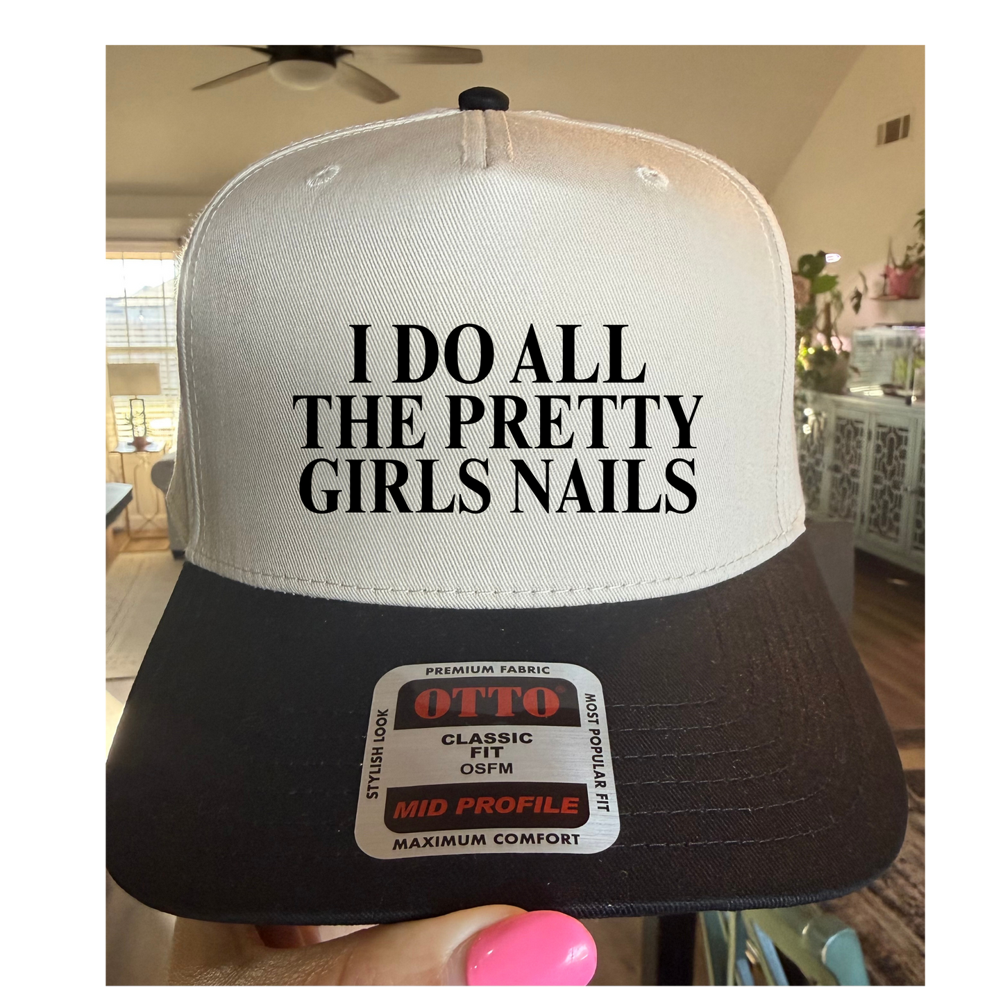 I DO ALL THE PRETTY GIRLS NAILS