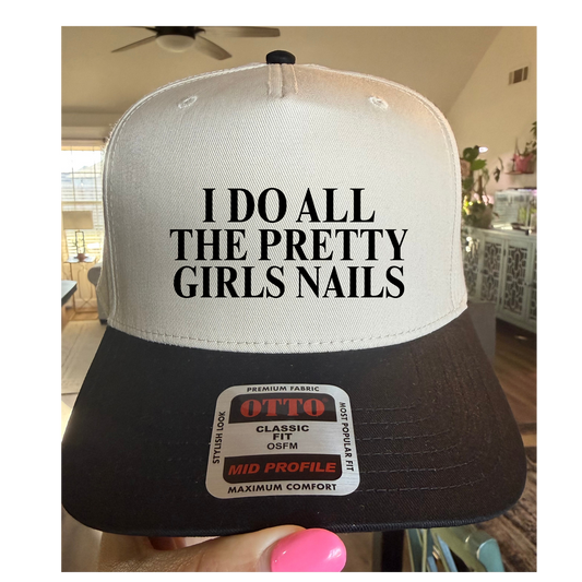 I DO ALL THE PRETTY GIRLS NAILS