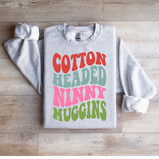 Cotton Headed Ninny Muggins