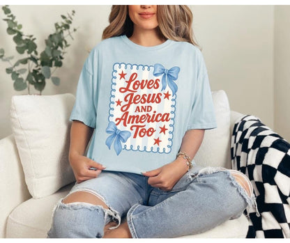 Loves Jesus and America Too