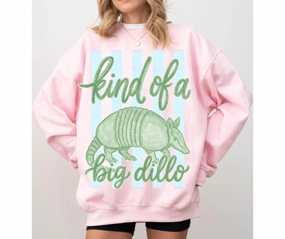 Kind Of a Big Dillo